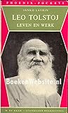 Leo Tolstoj Leven en Werk