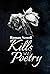 KILLS POETRY (Vol #1)