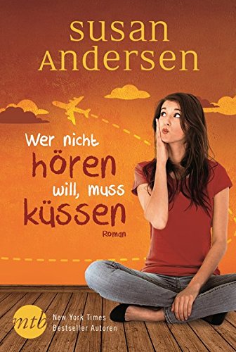 Wer nicht hören will, muss küssen (Paperback)