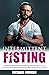 Intermittent Fisting