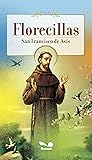 FLORECILLAS: San Francisco de Asís (RELIGION nº 10) (Spanish Edition)