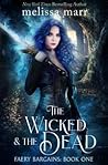 The Wicked and the Dead