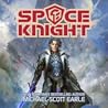 Space Knight by Michael-Scott Earle