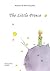 The Little Prince by Antoine de Saint-Exupéry