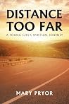 Distance Too Far:...