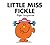 Little Miss Fickle