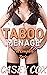 Taboo Menage - The Complete Series by Casey Cox