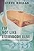 I'm Not Like Everybody Else by Steve Bollen