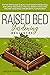 RAISED BED GARDENING BEGINNERS by Gregory Parker