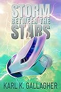 Storm Between the Stars