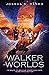 Walker of Worlds