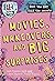 Movies, Makovers, and Big S...