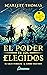 El poder de los elegidos (Gran Temblor 2) (Spanish Edition)