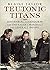 Teutonic Titans: Hindenburg...
