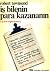 İş Bilenin Para Kazananın by Robert Townsend
