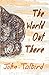 The World Out There by John Talbird