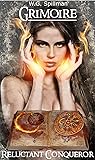 Grimoire: Reluctant Conqueror