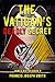The Vatican's Deadly Secret