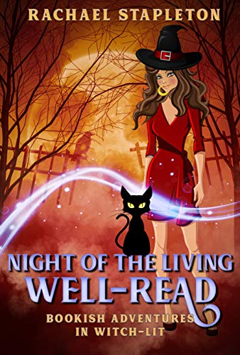 Night of the Living Well-Read (Bohemian Lake / Bookish Adventures in Witch-Lit Book 4)