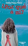 ¿Por qué a mí?