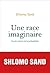 Une race imaginaire. Courte...