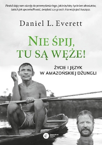 Nie śpij, tu są węże! Życie i język w amazońskiej dżungli