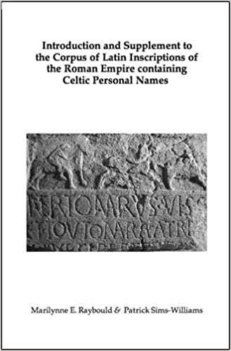 Introduction and Supplement to the Corpus of Latin Inscriptions of the Roman Empire Containing Celtic Personal Names (Hardcover)