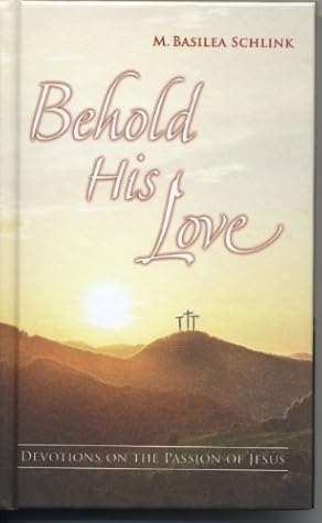 Behold His Love