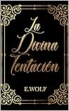 La Divina Tentación by E. Wolf