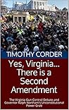 Yes, Virginia There Is A Second Amendment - The Virginia Gun ... by Timothy Corder Yes, Virginia There Is A Second Amendment - The Virginia Gun ... by Timothy Corder