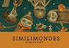 Similimondes by Stan Zygart