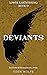 Deviants