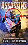Assassins (Superpower Chronicles #5) Assassins (Superpower Chronicles #5)