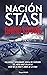 Nación Stasi (Suspense / Thriller) (Spanish Edition)