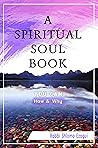 A Spiritual Soul ...