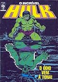 O Incrível Hulk nº50 - O Ódio Vem à Tona!
