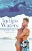 Indigo Waters