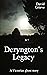 Deryngton's Legacy by David Grieve
