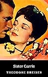 Sister Carrie by Theodore Dreiser