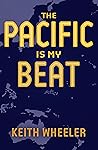 The Pacific is my...