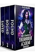 The Complete Thornbriar Academy Trilogy