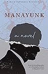 Manayunk: A Novel