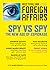 Spy vs Spy: the New Age of Espionage: Australian Foreign Affairs 9