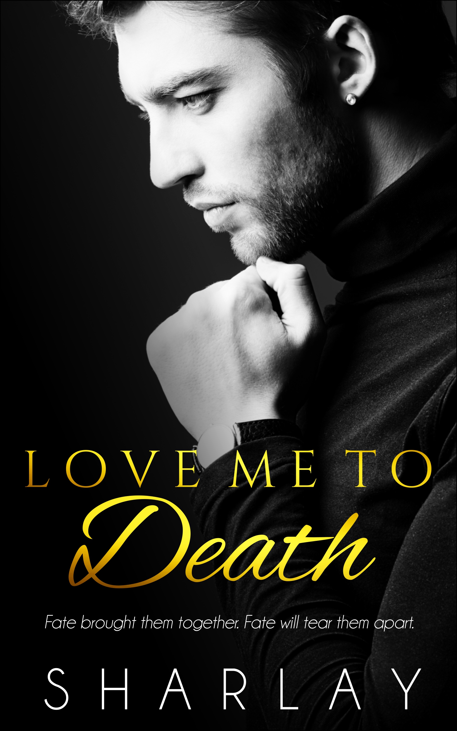 Love Me To Death (Unknown Binding)