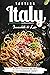 Tasting Italy: The Complete...
