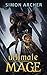 Ultimate Mage (Ultimate Mag...