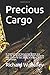 Precious Cargo: An American...