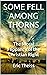 SOME FELL AMONG THORNS: The...