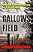 Gallows Field (A Guard Eamon Foley Mystery Book 1)