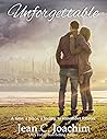 Unforgettable: A ...